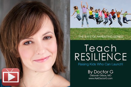 Family Confidential Podcast: Raising Resilient Kids: <br>Deborah Gilboa, MD