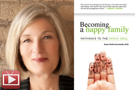 Family Confidential Podcast: Becoming a Happy Family:<br> Susan Smith Kuczmarski