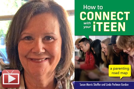 Family Confidential Podcast: Connecting with your iTeen:<br> Susan Morris Shaffer