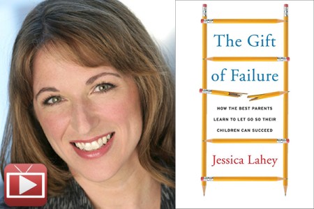 Family Confidential Podcast: The Gift of Failure:<br> Jessica Lahey